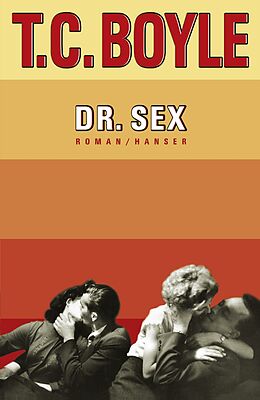 Fester Einband Dr. Sex von T.C. Boyle