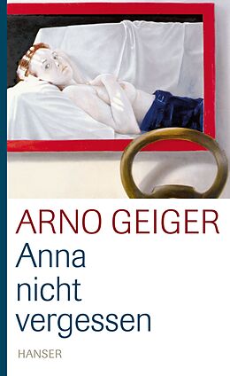 Fester Einband Anna nicht vergessen von Arno Geiger
