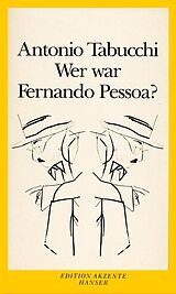 Kartonierter Einband Wer war Fernando Pessoa? von Antonio Tabucchi