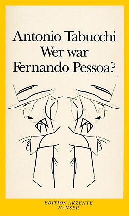 Kartonierter Einband Wer war Fernando Pessoa? von Antonio Tabucchi