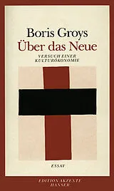 Kartonierter Einband Über das Neue von Boris Groys