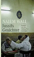 E-Book (epub) Jussifs Gesichter von Najem Wali