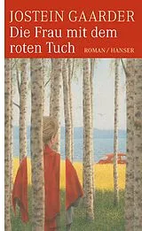 E-Book (epub) Die Frau mit dem roten Tuch von Jostein Gaarder