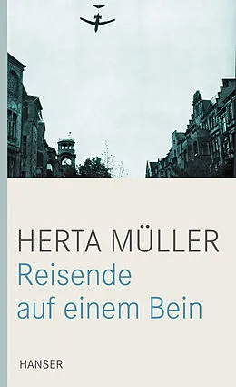 E-Book (epub) Reisende auf einem Bein von Herta Müller
