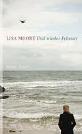 E-Book (epub) Und wieder Februar von Lisa Moore