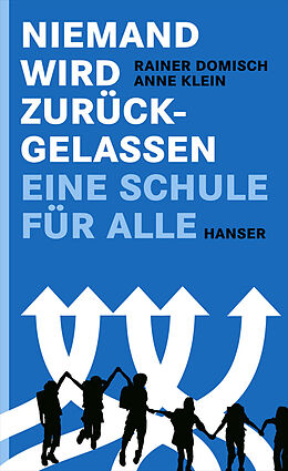 E-Book (epub) Niemand wird zurückgelassen von Anne Klein, Rainer Domisch