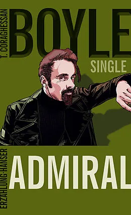 E-Book (epub) Der Admiral von T.C. Boyle