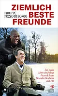 E-Book (epub) Ziemlich beste Freunde von Philippe Pozzo di Borgo