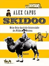 Fester Einband Skidoo von Alex Capus