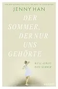 E-Book (epub) Der Sommer, der nur uns gehörte von Jenny Han