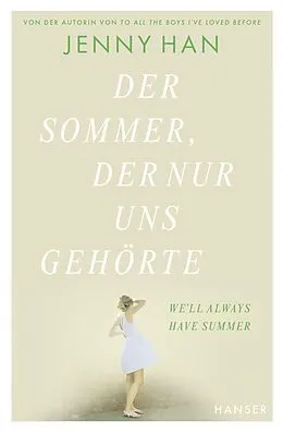 E-Book (epub) Der Sommer, der nur uns gehörte von Jenny Han