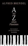 E-Book (epub) A bis Z eines Pianisten von Alfred Brendel