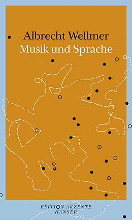 Kartonierter Einband Versuch über Musik und Sprache von Albrecht Wellmer