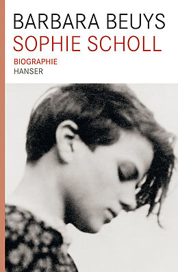 E-Book (epub) Sophie Scholl Biographie von Barbara Beuys