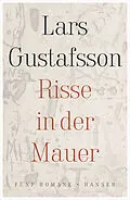 E-Book (epub) Risse in der Mauer von Lars Gustafsson