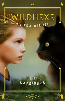 E-Book (epub) Wildhexe - Die Feuerprobe von Lene Kaaberbøl