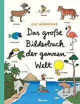 Pappband Das große Bilderbuch der ganzen Welt von Ole Könnecke