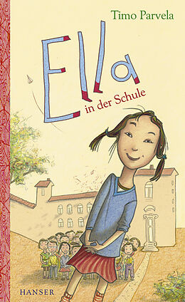 E-Book (epub) Ella in der Schule von Timo Parvela