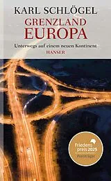 Fester Einband Grenzland Europa von Karl Schlögel