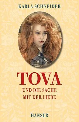 E-Book (epub) Tova und die Sache mit der Liebe von Karla Schneider