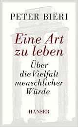 E-Book (epub) Eine Art zu leben von Peter Bieri