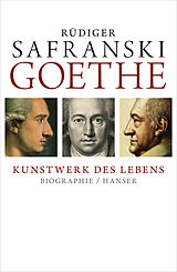 E-Book (epub) Goethe - Kunstwerk des Lebens von Rüdiger Safranski