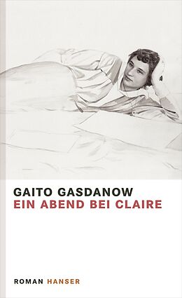Fester Einband Ein Abend bei Claire von Gaito Gasdanow