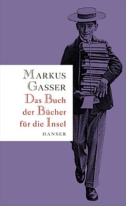 Fester Einband Das Buch der Bücher für die Insel von Markus Gasser
