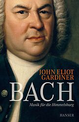 Fester Einband Bach von John Eliot Gardiner