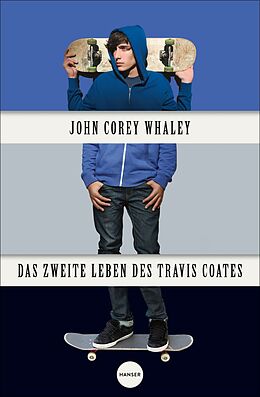 Kartonierter Einband Das zweite Leben des Travis Coates von John Corey Whaley