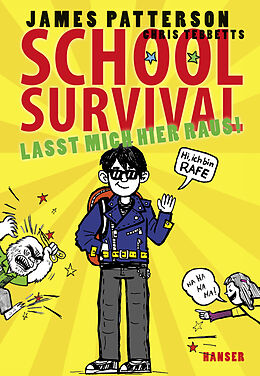 Fester Einband School Survival - Lasst mich hier raus! von James Patterson, Chris Tebbetts