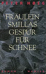 E-Book (epub) Fräulein Smillas Gespür für Schnee von Peter Hoeg