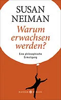 E-Book (epub) Warum erwachsen werden? von Susan Neiman