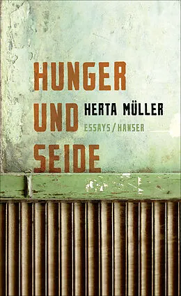 E-Book (epub) Hunger und Seide von Herta Müller