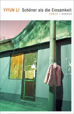 E-Book (epub) Schöner als die Einsamkeit von Yiyun Li