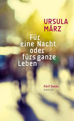 E-Book (epub) Für eine Nacht oder fürs ganze Leben von Ursula März