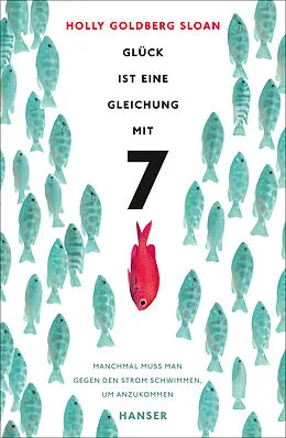 E-Book (epub) Glück ist eine Gleichung mit 7 von Holly Goldberg Sloan