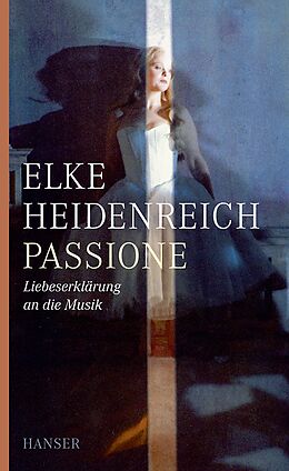 Fester Einband Passione von Elke Heidenreich