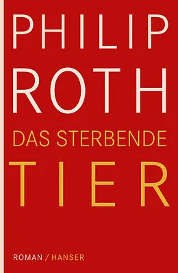 E-Book (epub) Das sterbende Tier von Philip Roth
