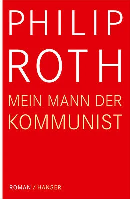 E-Book (epub) Mein Mann, der Kommunist von Philip Roth