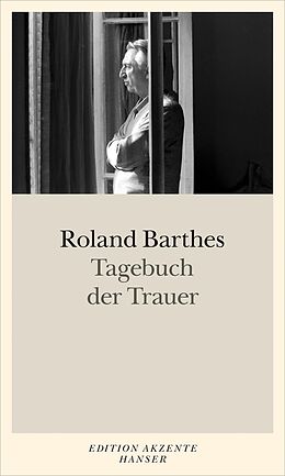 Kartonierter Einband Tagebuch der Trauer von Roland Barthes