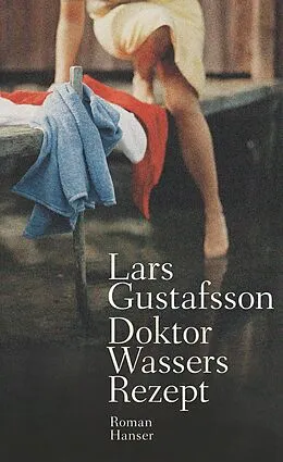 E-Book (epub) Doktor Wassers Rezept von Lars Gustafsson
