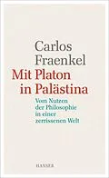 E-Book (epub) Mit Platon in Palästina von Carlos Fraenkel