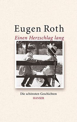 Fester Einband Einen Herzschlag lang von Eugen Roth
