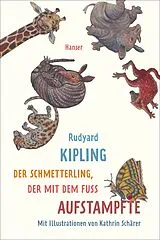 Fester Einband Der Schmetterling, der mit dem Fuß aufstampfte von Rudyard Kipling