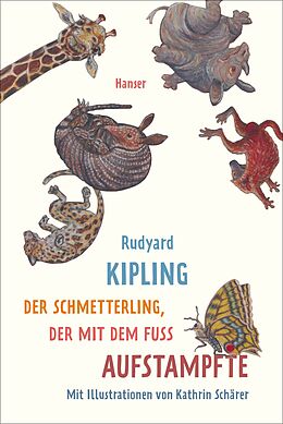 Fester Einband Der Schmetterling, der mit dem Fuß aufstampfte von Rudyard Kipling