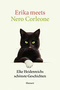 E-Book (epub) Erika meets Nero Corleone von Elke Heidenreich