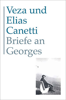 E-Book (epub) Briefe an Georges von Veza Canetti, Elias Canetti