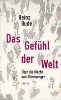 E-Book (epub) Das Gefühl der Welt von Heinz Bude