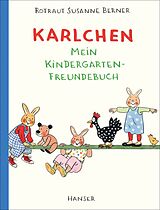 Fester Einband Karlchen - Mein Kindergarten-Freundebuch von Rotraut Susanne Berner